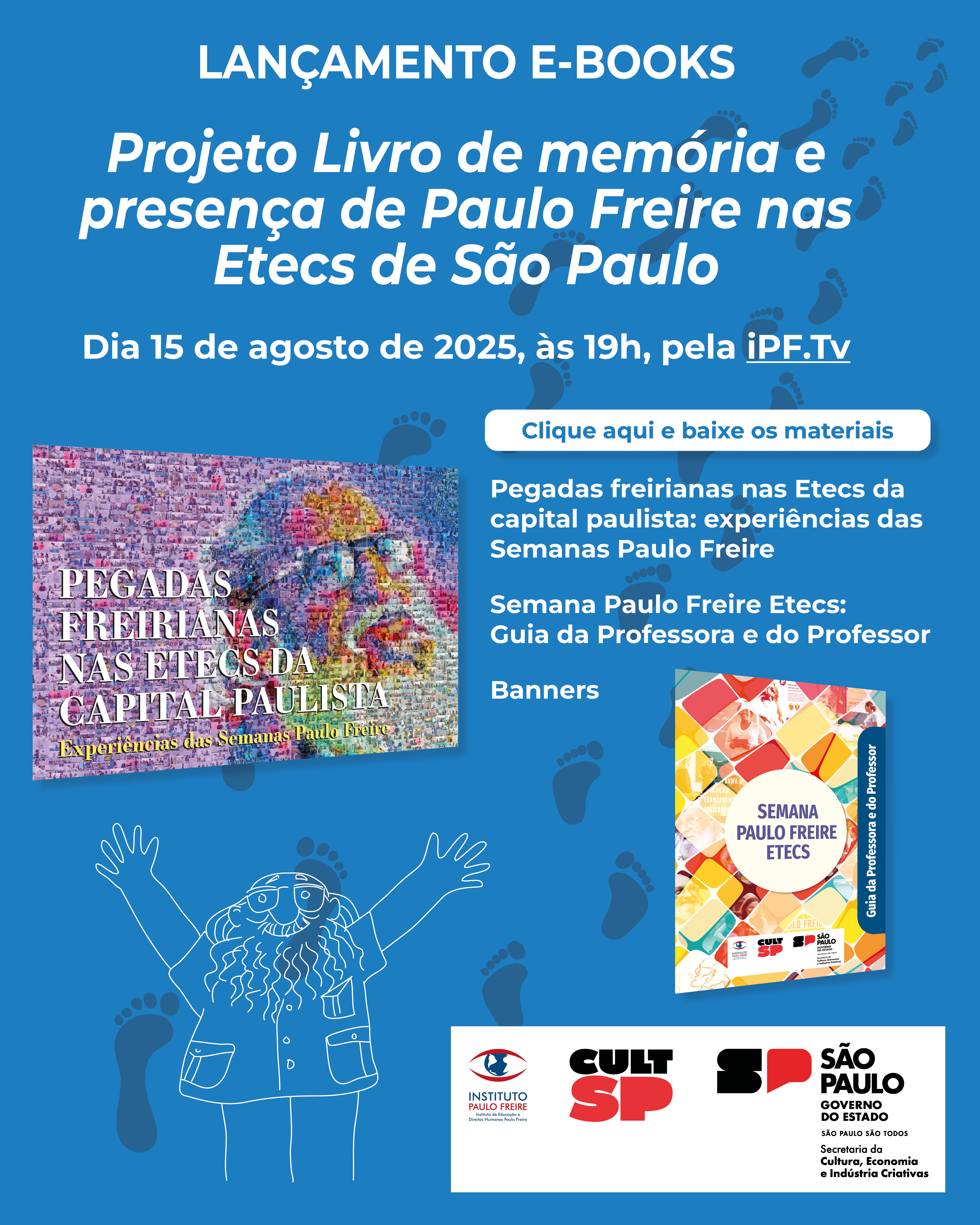 LANÇAMENTO: E-books do Projeto 'Livro de memória e presença de Paulo Freire nas Etecs de São Paulo